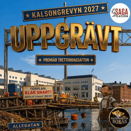 Kalsongrevyn Uppgrävt.